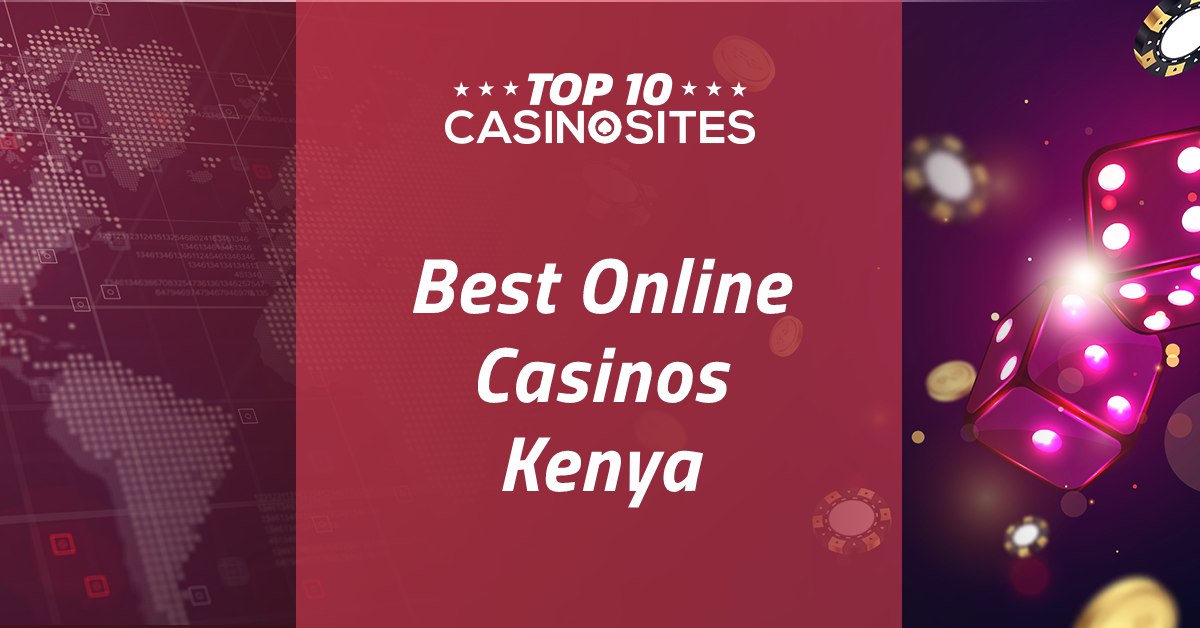 Best Online Casinos Kenya (2024) Casinos Accepting Kenyan Players